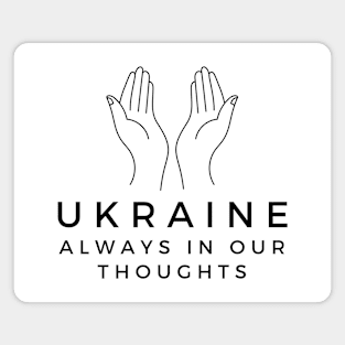 Ukraine Always in Our Thoughts Magnet